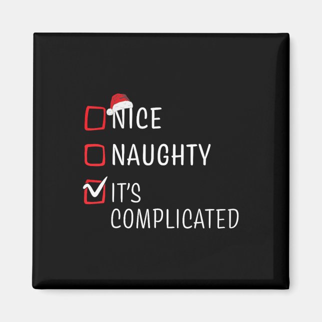 Nice Naughty It's Complicated Christmas List Santa Magnet (Front)