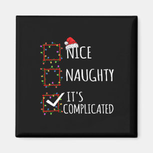 Nice Naughty It's Complicated Christmas List Santa Magnet