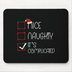 Nice Naughty It's Complicated Christmas List Santa Mouse Pad
