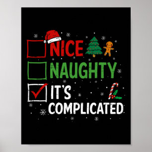 Nice Naughty Its Complicated Christmas List Santa  Poster