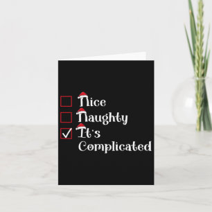 Nice Naughty It's Complicated Cute Christmas Card