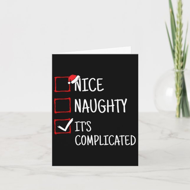 Nice Naughty It's Complicated Funny Christmas  Card (Front)