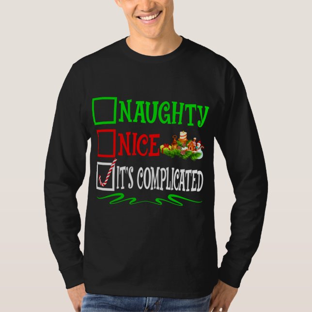 Nice Naughty It's Complicated Santa Christmas List T-Shirt (Front)
