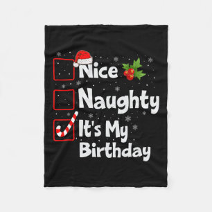 Nice Naughty It's My Birthday Christmas List Santa Fleece Blanket