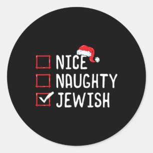 Nice Naughty Jewish Christmas List  Classic Round Sticker