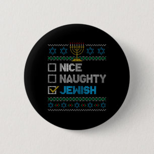 Nice Naughty Jewish Ugly Christmas Sweater Funny H 6 Cm Round Badge