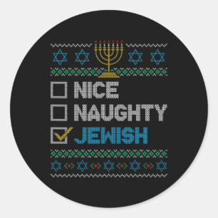 Nice Naughty Jewish Ugly Christmas Sweater Funny H Classic Round Sticker