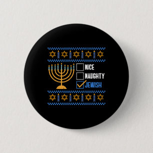 Nice Naughty Jewish Ugly Hanukkah - Hanukkah 6 Cm Round Badge