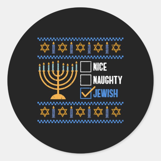 Nice Naughty Jewish Ugly Hanukkah - Hanukkah  Classic Round Sticker (Front)