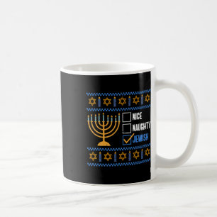 Nice Naughty Jewish Ugly Hanukkah - Hanukkah Coffee Mug