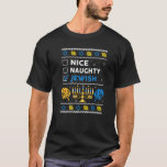Nice Naughty Jewish Ugly Hanukkah Sweater Chanukah<br><div class="desc">Nice Naughty Jewish Ugly Hanukkah Sweater Chanukah Jew Xmas.</div>
