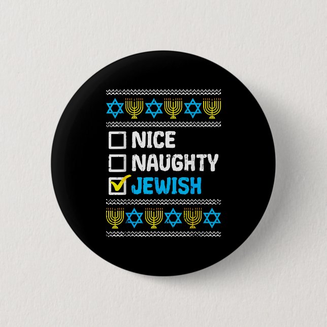 Nice Naughty Jewish Ugly Hanukkah Sweater Chanukah 6 Cm Round Badge (Front)