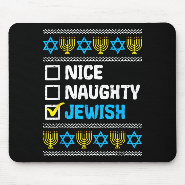 Nice Naughty Jewish Ugly Hanukkah Sweater Chanukah Mouse Pad (Front)