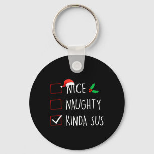 Nice Naughty Kinda Sus Christmas Family Matching Key Ring