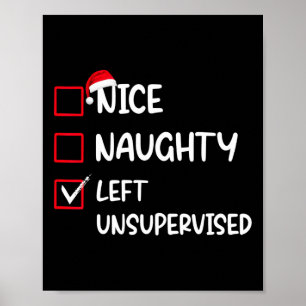 Nice Naughty Left Unsupervised Christmas List Fami Poster