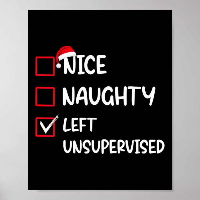 Nice Naughty Left Unsupervised Christmas List Fami Poster (Front)