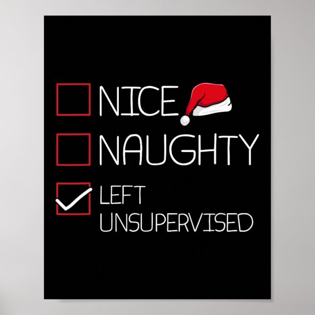 Nice Naughty Left Unsupervised Christmas Pajama Fu Poster (Front)