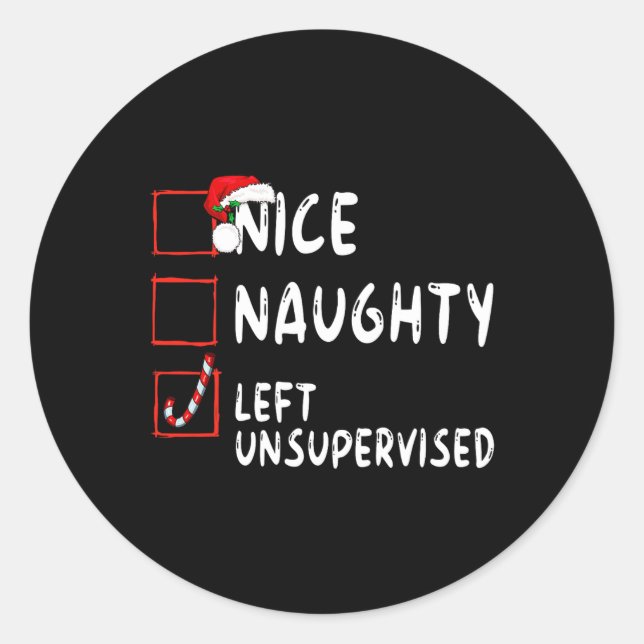 Nice Naughty Left Unsupervised Christmas Santa Cla Classic Round Sticker (Front)