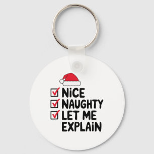 Nice Naughty Let Me Explain Christmas Key Ring
