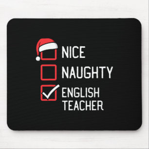 Nice Naughty List English Teacher Christmas Matchi Mouse Pad