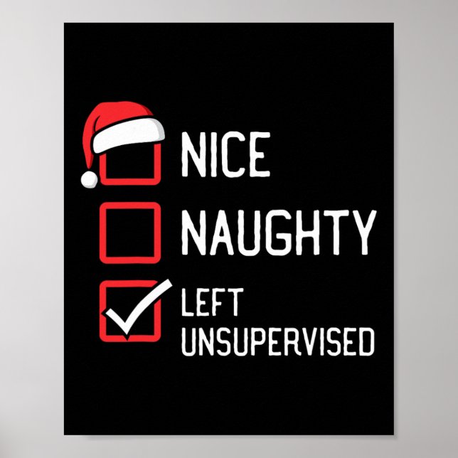 Nice Naughty List Left Unsupervised Christmas  Poster (Front)
