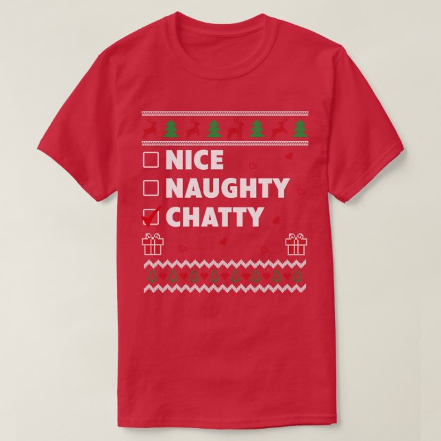 Nice Naughty List Ugly Christmas Design Funny Chat T-Shirt (Design Front)