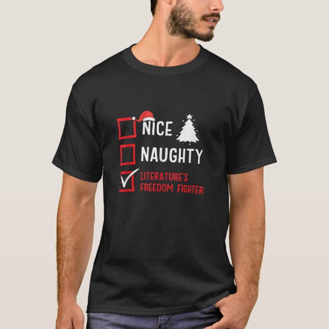 Nice Naughty Literature s Freedom Fighter Christma T-Shirt (Front)