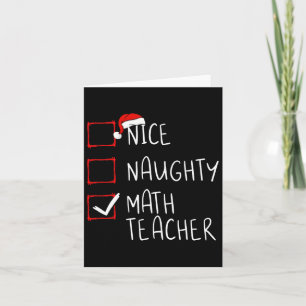 Nice Naughty Math Teacher Christmas List Xmas Sant Card