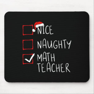 Nice Naughty Math Teacher Christmas List Xmas Sant Mouse Pad