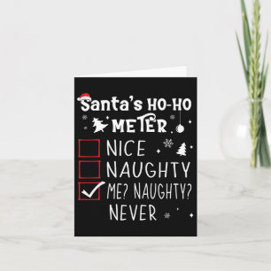 Nice Naughty Me Naughty Never Christmas List 1  Card