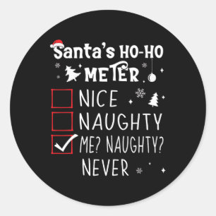 Nice Naughty Me Naughty Never Christmas List 1  Classic Round Sticker