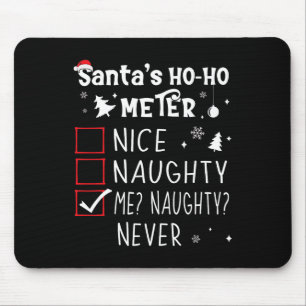 Nice Naughty Me Naughty Never Christmas List 1  Mouse Pad