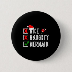 Nice Naughty Mermaid Merry Christmas Santa Claus X 6 Cm Round Badge
