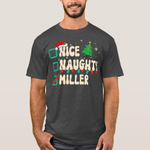 Nice Naughty Miller Christmas Xmas List Santa Clau T-Shirt