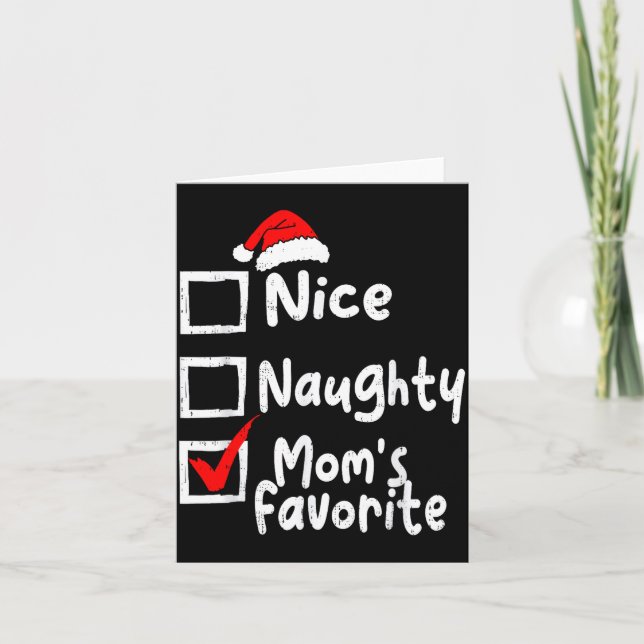 Nice Naughty Mom's Favorite Funny Christmas List F Card (Front)