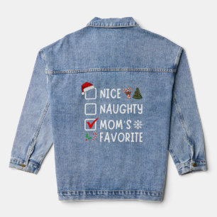 Nice Naughty Mum s Favourite Funny Christmas List Denim Jacket