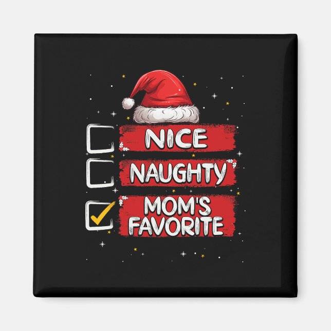 Nice Naughty Mum's Favourite Christmas List Santa  Magnet (Front)