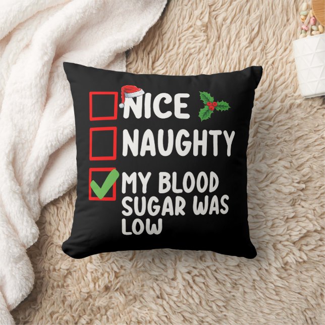 Nice Naughty My Blood Sugar Was Low Diabetes Chris Cushion (Blanket)