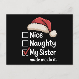 Nice Naughty My Sister Made Me Christmas Santa Hat Holiday Postcard