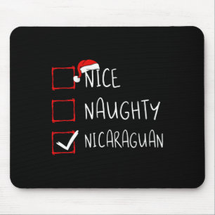 Nice Naughty Nicaraguan Christmas Nicaragua Herita Mouse Pad