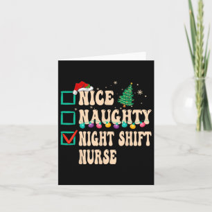 Nice Naughty Night Shift Nurse  Card