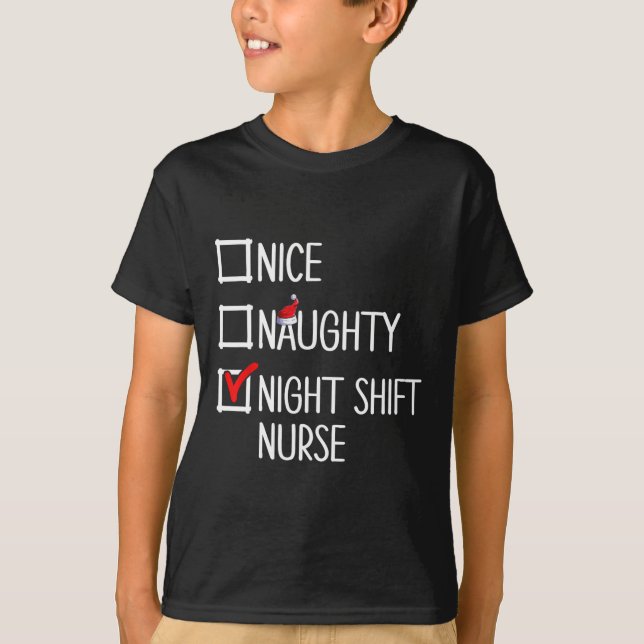 Nice Naughty Night Shift Nurse Shirt  (Front)