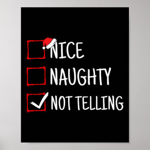 Nice Naughty Not Telling Funny Christmas Poster