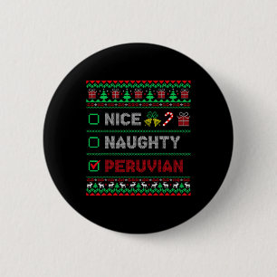 Nice Naughty Peruvian Christmas Checklist Peru  6 Cm Round Badge