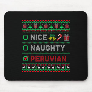 Nice Naughty Peruvian Christmas Checklist Peru  Mouse Pad