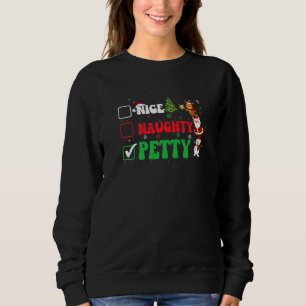 Nice Naughty Petty Christmas Ugly Sweater Pajama O
