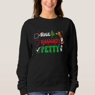 Nice Naughty Petty Christmas Ugly Sweater Pajama O