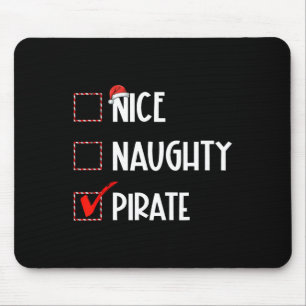 Nice Naughty Pirate Christmas Santa Claus Mouse Pad