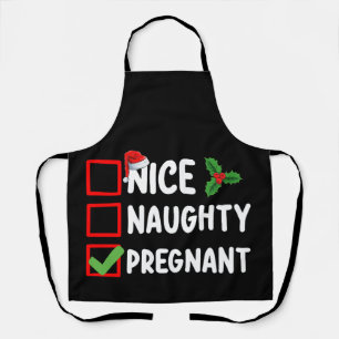 Nice Naughty Pregnant Christmas List Pregnancy Apron