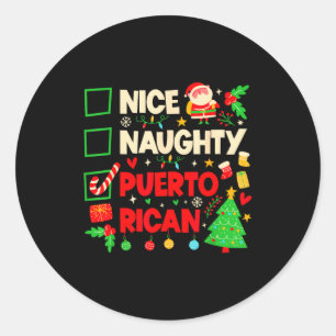 Nice Naughty Puerto Rican Puerto Rico Women Christ Classic Round Sticker